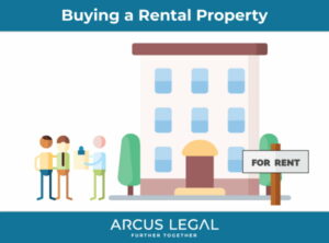 arcus-legal-blog-arcus-legal's-real-estate-lawyers-advice-for-rental-property-buyers