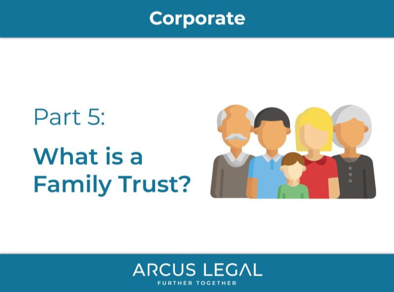 arcus-legal-blog-what-is-a-family-trust-corporate-law-part-five
