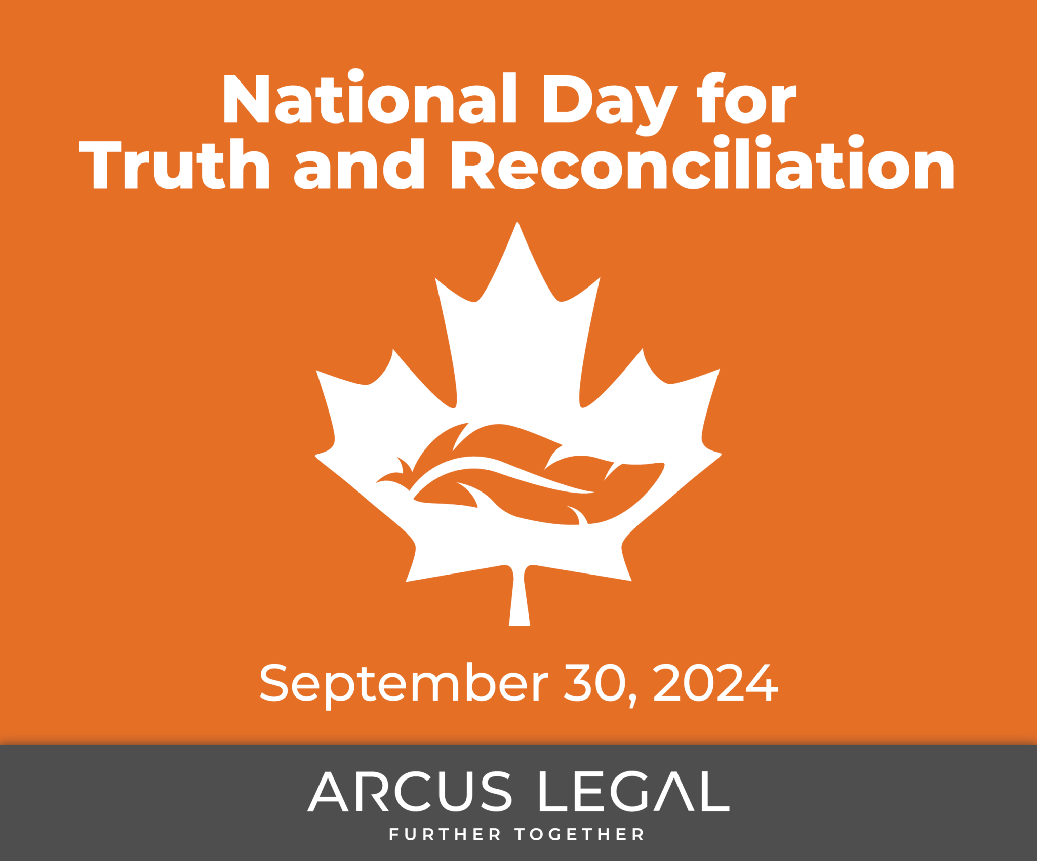 Arcus Legal is closed for National Day of Truth and Reconciliation ...